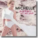 Cover:  Michelle - In 80 Kssen um die Welt