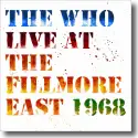 The Who - Live At The Fillmore East 1968