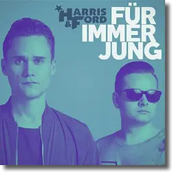 Cover: Harris & Ford - Fr immer jung