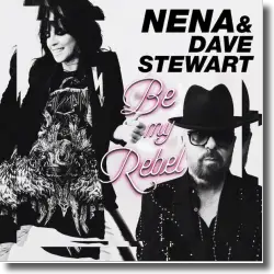 Cover: Nena & Dave Stewart - Be My Rebel