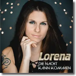 Cover: Lorena - Die Nacht kann kommen