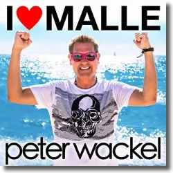 Cover: Peter Wackel - I Love Malle