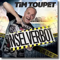 Cover: Tim Toupet - Inselverbot