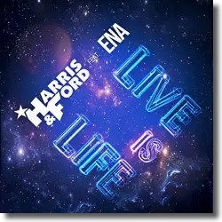 Cover: Harris & Ford feat. Ena - Live Is Life