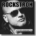 Rockstroh - Vermissen