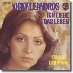 Cover: Vicky Leandros - Ich liebe das Leben