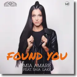 Cover: Mia Amare feat. Saia Lake - Found You