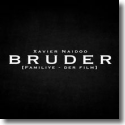 Xavier Naidoo - Bruder