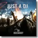 DJ Most Money - Just A DJ