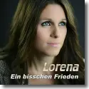 Cover: Lorena - Ein bisschen Frieden