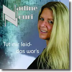 Cover: Nadine Nouri - Tut mir leid  das war's