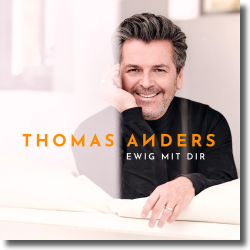 Cover: Thomas Anders - Ewig mit dir