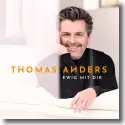 Thomas Anders - Ewig mit dir