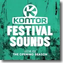 Kontor Festival Sounds 2018 - The Opening Season - Various Artists