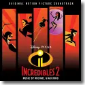 Die Unglaublichen  The Incredibles 2 - Original Soundtrack