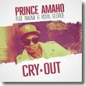 Cover:  Prince Amaho feat. Naomi & Royal George - Cry Out