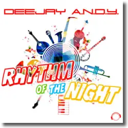 Cover: Deejay A.N.D.Y. - Rhythm Of The Night