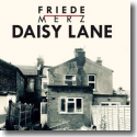 Friede Merz - Daisy Lane