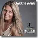 Cover:  Nadine Nouri - Immer Du (nicht nur vielleicht)