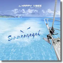 Cover: DJ Happy Vibes feat. Jazzmin - Sonnensegel