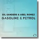 Cover:  Gil Sanders & Abel Romez - Gasoline and Petrol