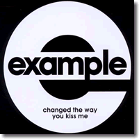 Cover: Example - Changed The Way You Kiss Me