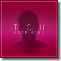 Cover: Moop Mama - Ich