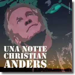 Cover: Christian Anders - Una Notte