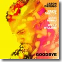 Cover:  Jason Derulo x David Guetta feat. Nicki Minaj & Willy William - Goodbye