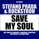 Cover: Stefano Prada & Rockstroh - Save My Soul