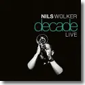 Cover:  Nils Wlker - Decade (Live)