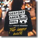 Gestrt aber GeiL feat. Fabian Wegerer - Fr immer wach