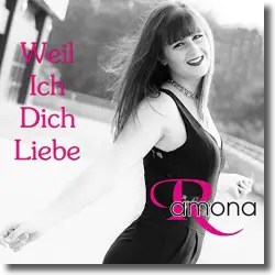 Cover: Ramona - Weil ich dich liebe