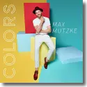 Cover:  Max Mutzke - Colors