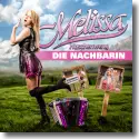 Cover:  Melissa Naschenweng - Die Nachbarin