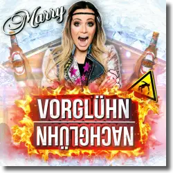 Cover: Marry - Vorglhn Nachglhn