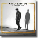 Nico Santos - Streets Of Gold