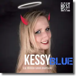 Cover: Kessy Blue - 1x Hlle und zurck