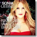 Cover:  Sonia Liebing - Nimm dir was du brauchst