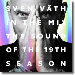 Cover: Sven Vth In The Mix: The Sound Of The 19th Season - Various Artists