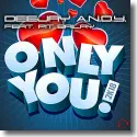 DeeJay A.N.D.Y feat. Pit Bailay - Only You 2k18