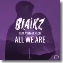 Cover:  Blaikz feat. Vintage Neon - All We Are