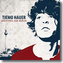 Cover:  Tiemo Hauer - Mdchen aus Berlin