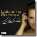 Cover: Catharina Schwarz - Wir laufen los