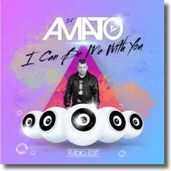 Cover: DJ Amato - I Can Be Me With You