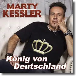 Cover: Marty Kessler - Knig von Deutschland