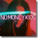 No Money Kids - Trouble
