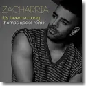 Zacharria - It's Been So Long (Thomas Godel Remix)