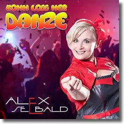 Cover: Alex Seebald - Komm loss mer danze