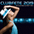 Cover: Clubfete 2019 (63 Club Dance & Party Hits) 